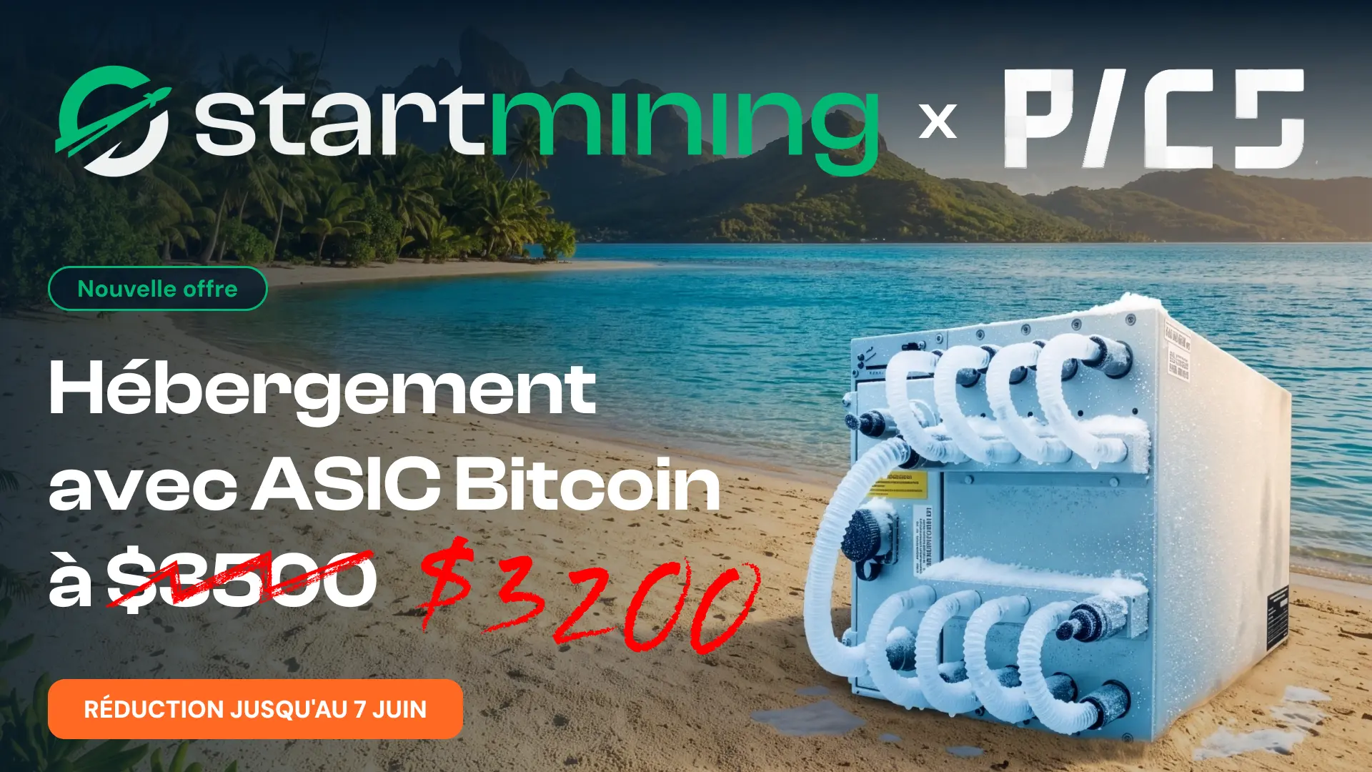 Offre dhébergement ASIC Antminer S21+ Hydro 358 TH en Islande Startmining, énergie renouvelable hydrocooling 0,061 USD par kWh, container 210 miners batch juillet 2026.